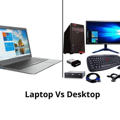 Desktop Or Laptop which is better